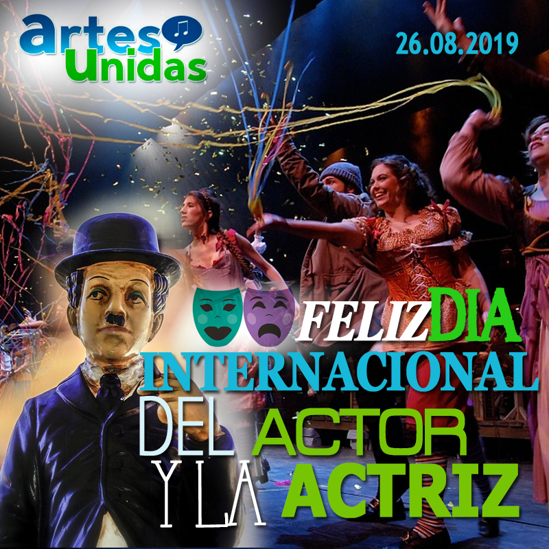 Feliz día Internacional del Actor y Actriz 2019