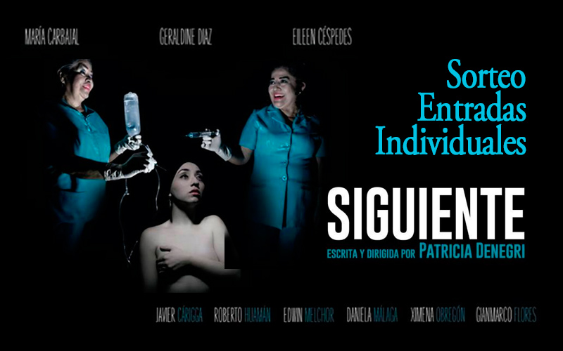 Sorteo Entradas Individuales Obra de Teatro SIGUIENTE - ArtesUnidas.com