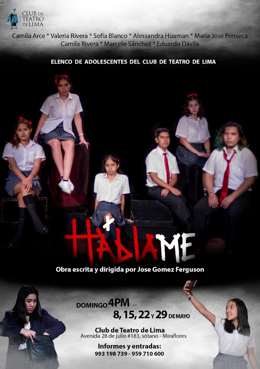Háblame Obra protagonizada por el elenco adolescente del Club de Teatro de Lima