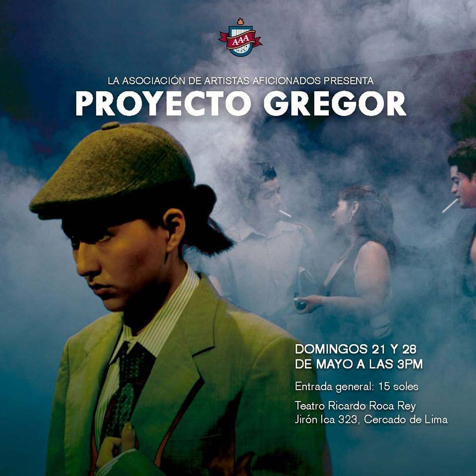 Proyecto Gregor se presenta el 21 y 28 de mayo en la Triple A del Centro de Lima
