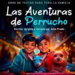 "Las Aventuras de Perrucho" obra de teatro familiar