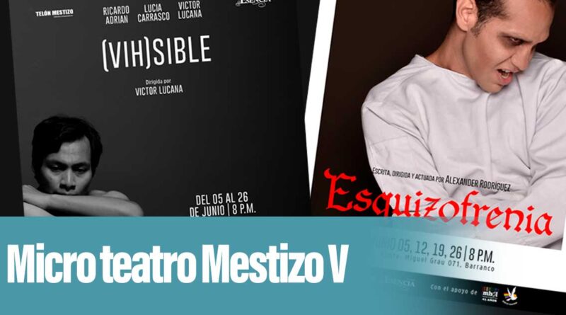 Telón Mestizo presenta “Micro teatro Mestizo V”