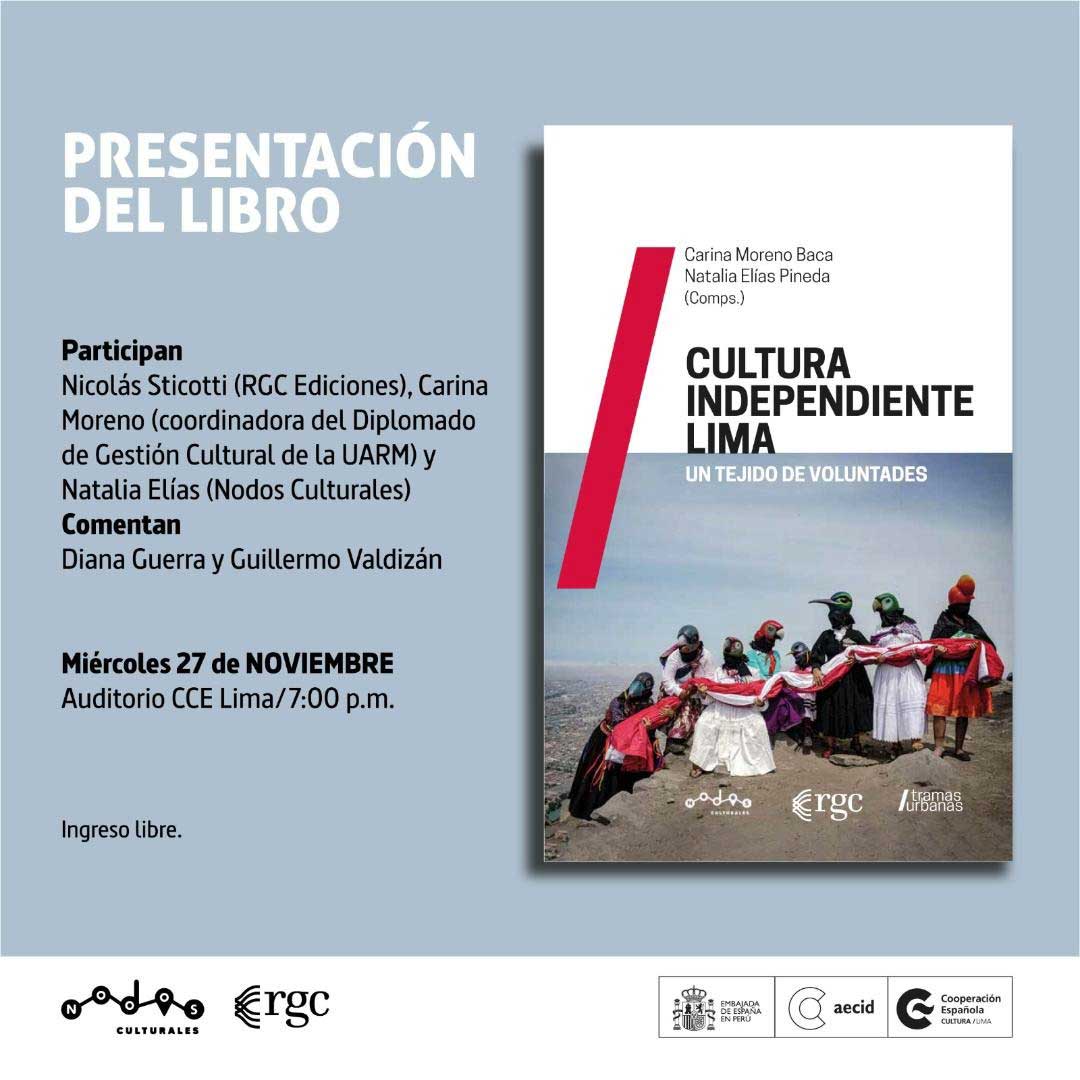 Presentación del Libro "Cultura Independiente Lima"