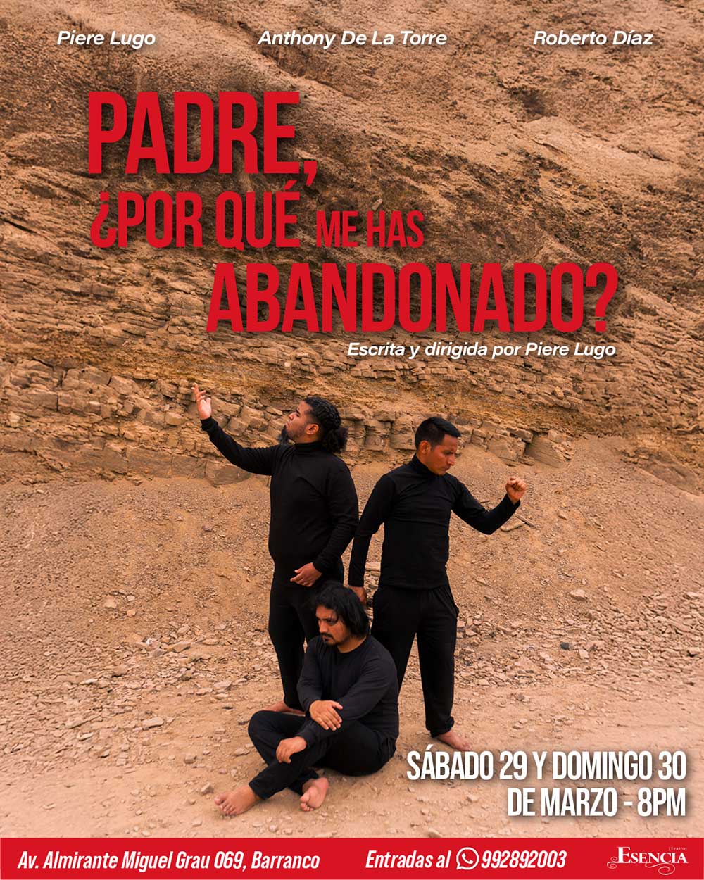 Obra de teatro "¿Padre por qué me has abandonado" se presenta en el Teatro Esencia