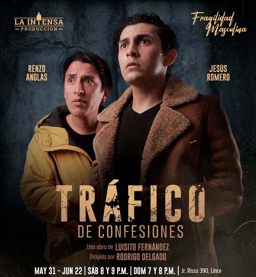 Obra Tráfico de confesiones de "Fragilidad Masculina" Obra Tráfico de confesiones de "Fragilidad Masculina"