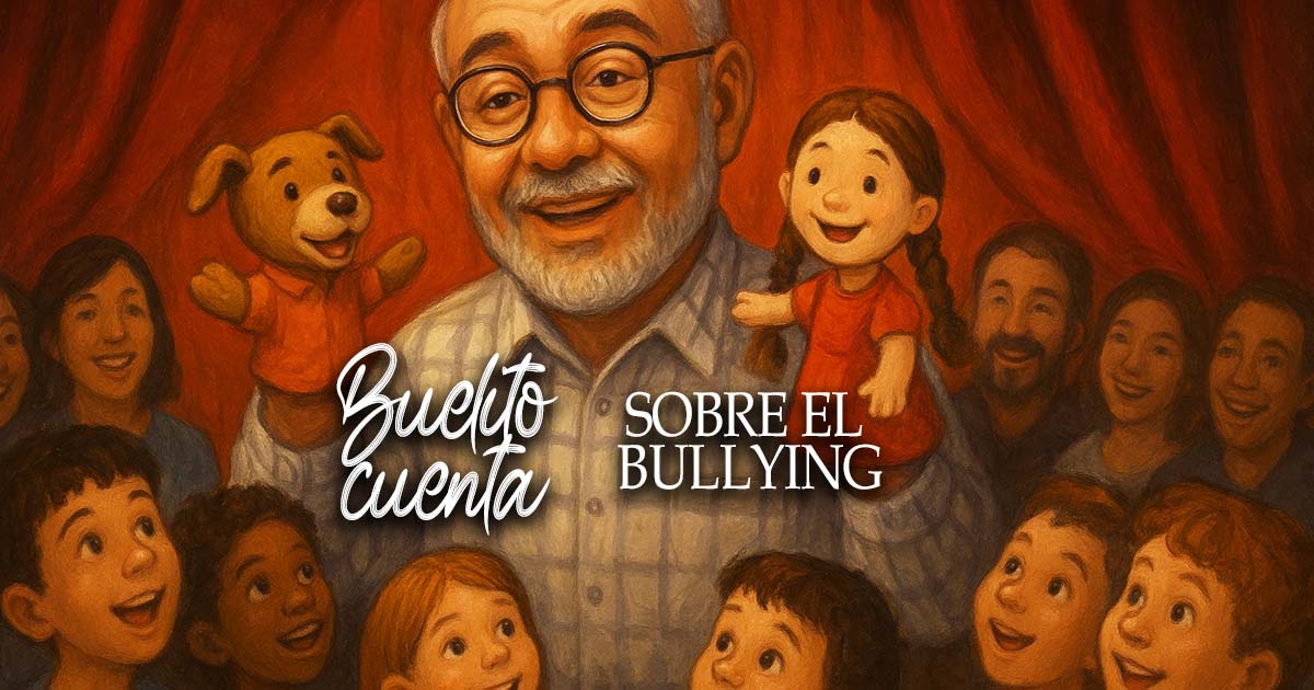 Buelito cuenta sobre el bullying Buelito cuenta sobre el bullying