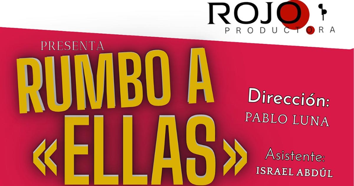 Varieté Teatral “Rumbo a ellas”