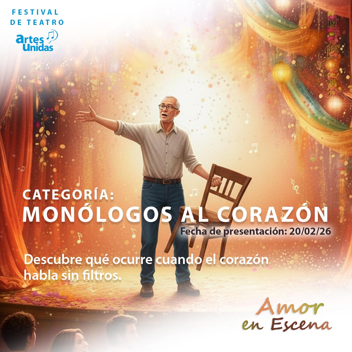 Categoría Monólogos al corazón o Mensajes de la intimidad que conectan. en el 1er Festival de Teatro Artes Unidas