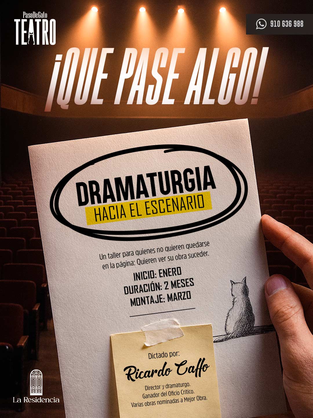 Taller de Dramaturgia ¡Que pase Algo! dirigido por Ricardo Caffo