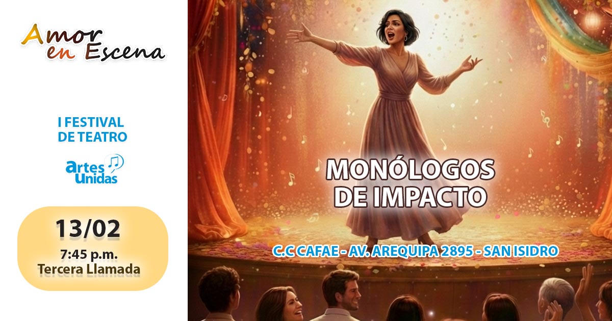 1er Festival de Teatro Artes Unidas "Amor en Escena" - Concursantes del 13 de Febrero