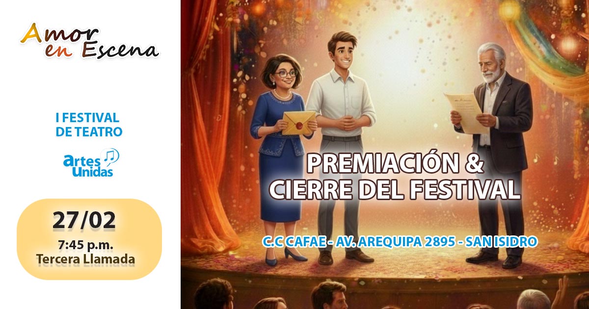 1er Festival de Teatro Artes Unidas - Premiación del Festival el 27 de febrero 2026