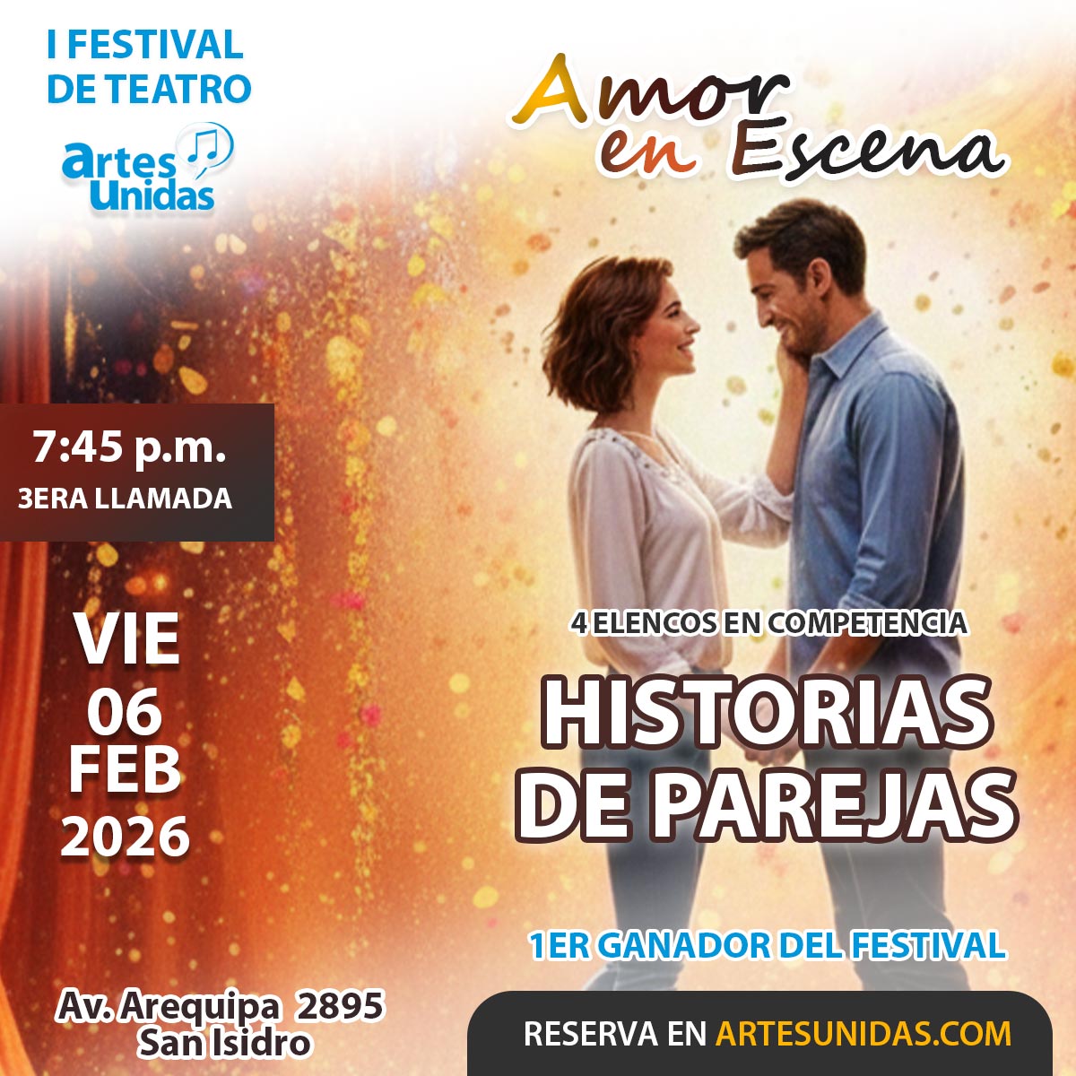 Entradas para el día 06 de Febrero 2026 - Festival de Teatro Artes Unidas "Amor en Escena"