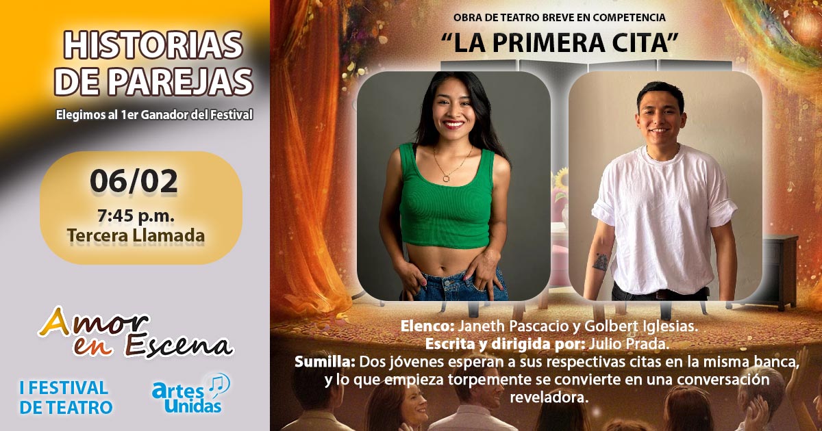 "La primera cita" de Julio Prada - 1er Festival de Teatro Artes Unidas - "Amor en Escena"