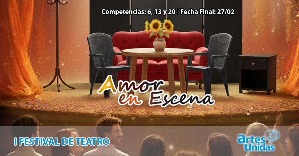 Todo sobre el 1er Festival de Teatro Artes Unidas - Agenda el 06, 13, 20 y 27 de Febrero 2026