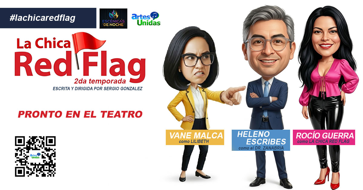 Chica Red Flag 2da temporada ¡señales para reír!